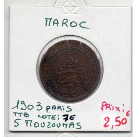 Maroc 5 Mouzounas 1321 AH -1903 Paris TTB, Lec 62 pièce de monnaie
