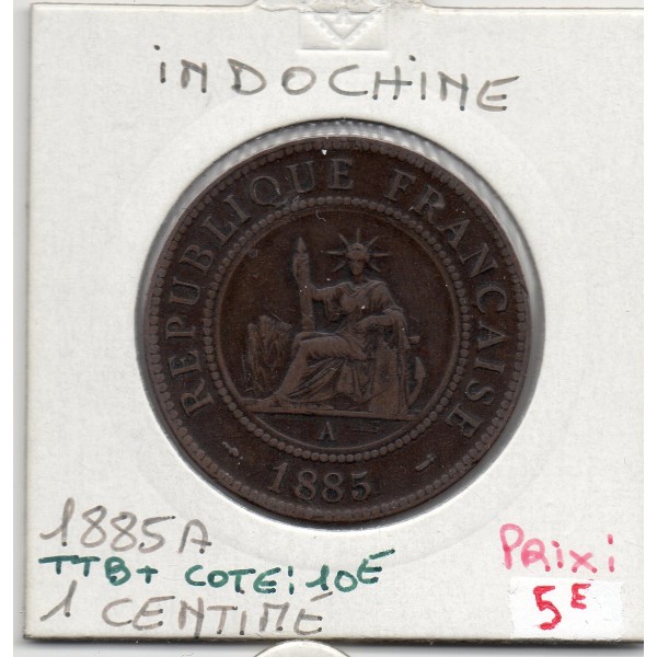Indochine 1 cent 1885 TTB+, Lec.37 Liberté