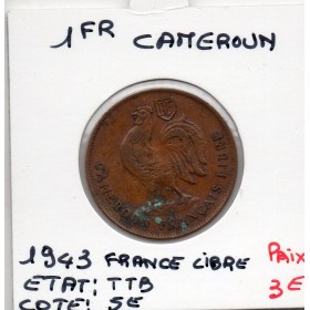Cameroun 1 franc 1943 TTB, Lec 16 pièce de monnaie