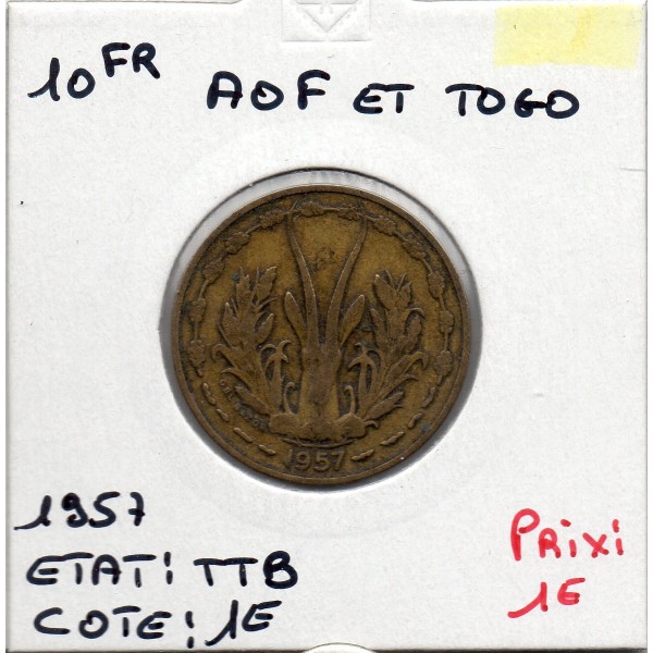 AOF et Togo 10 Francs 1957 TTB, Lec 19 pièce de monnaie
