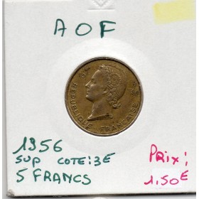 AOF Afrique Occidentale Française 5 Francs 1956 Sup, Lec 14 pièce de monnaie