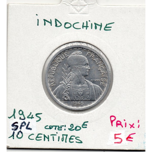 Indochine 10 cents 1945 Spl, Lec 186 pièce de monnaie