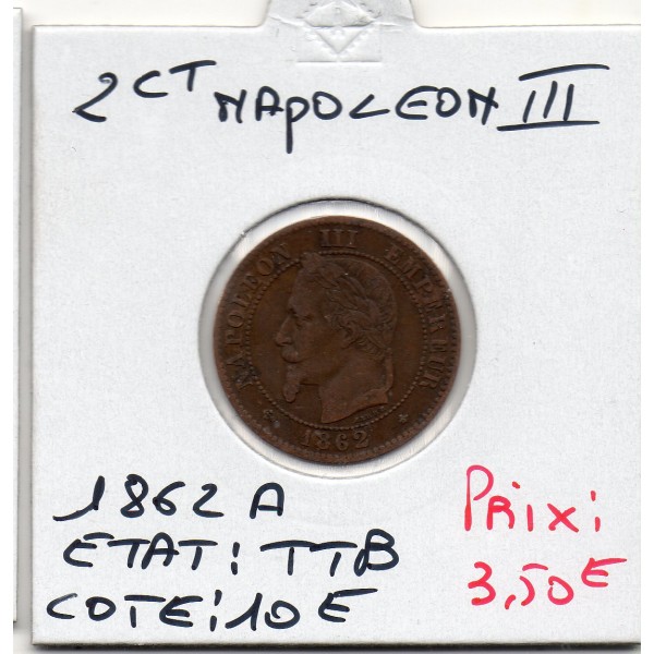 2 centimes Napoléon III tête laurée 1862 A Paris TTB