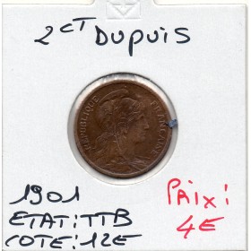 2 centimes Dupuis 1901 TTB
