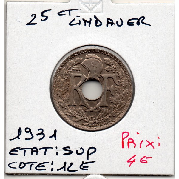 25 centimes Lindauer 1931 Sup