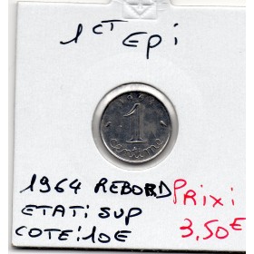 1 centime Epi 1964 Rebord Sup