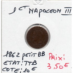 1 centime Napoléon III tête laurée 1862 petit BB Strasbourg TTB