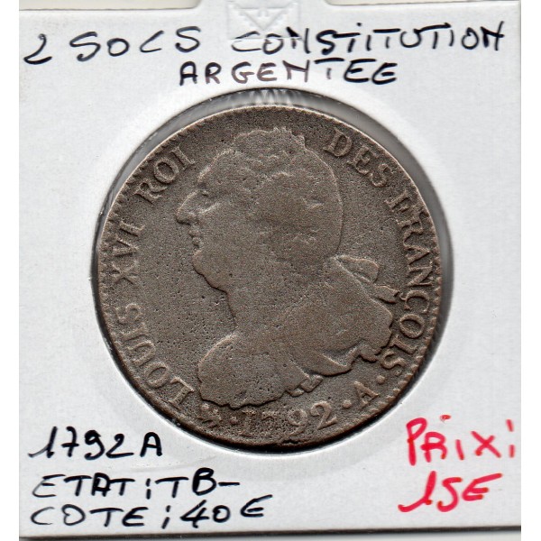 2 Sols Constitution Louis XVI 1792 A Paris TB- argentée