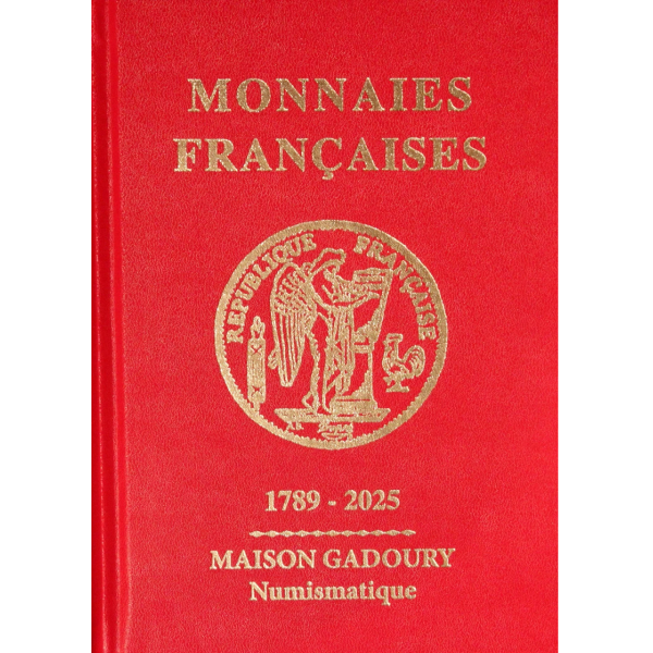Gadoury argus cotations Monnaies Françaises 1789-2025 Edition 2025
