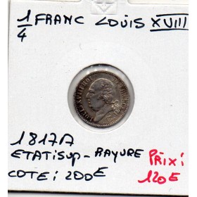 1/4 Franc Louis XVIII 1817 A Paris Sup- rayure