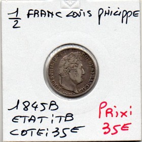 1/2 franc Louis Philippe 1845 B Rouen TB