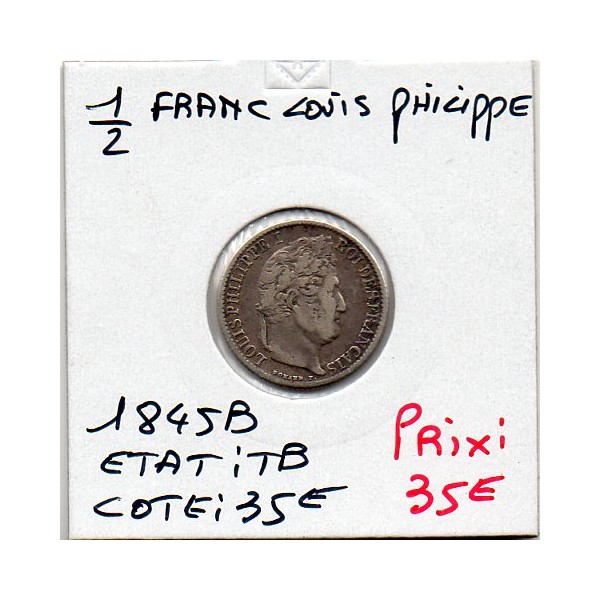 1/2 franc Louis Philippe 1845 B Rouen TB