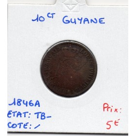 Guyane, 10 centimes 1846 A Louis Philippe TB-, Lec.32