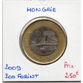 Hongrie 200 forint 2009 Sup, KM.826 pont des Chaînes