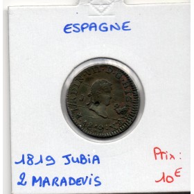 Espagne 2 maravedis 1819 Jubia TB+, KM.488 Ferdinand VII