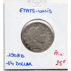 Etats Unis Quarter ou 1/4 Dollar 1908 D Denver TB- Barber