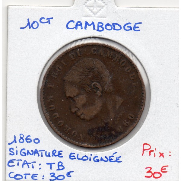 Cambodge 10 centimes 1860 TB, Lec.22a signature éloignée