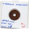 Cochinchine 1 Sapeque 1879 A ancre Sup, Lec.9