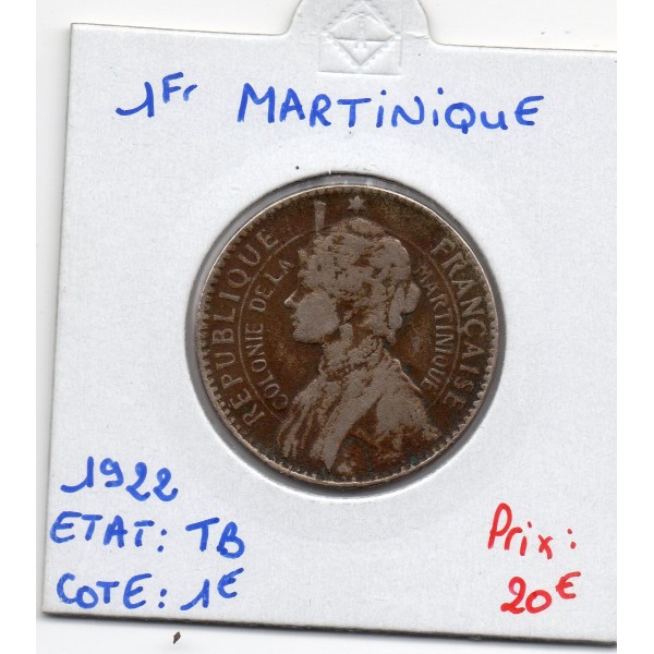 Martinique 1 franc 1922 TB, Lec.13