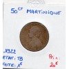 Martinique 50 centimes 1922 TB-, Lec.7