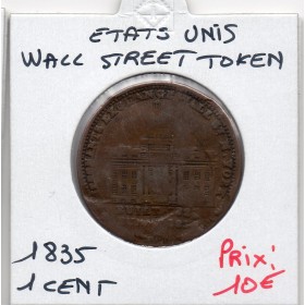 Etats Unis Token 1 cent 1835 Wall street