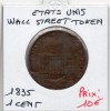Etats Unis Token 1 cent 1835 Wall street
