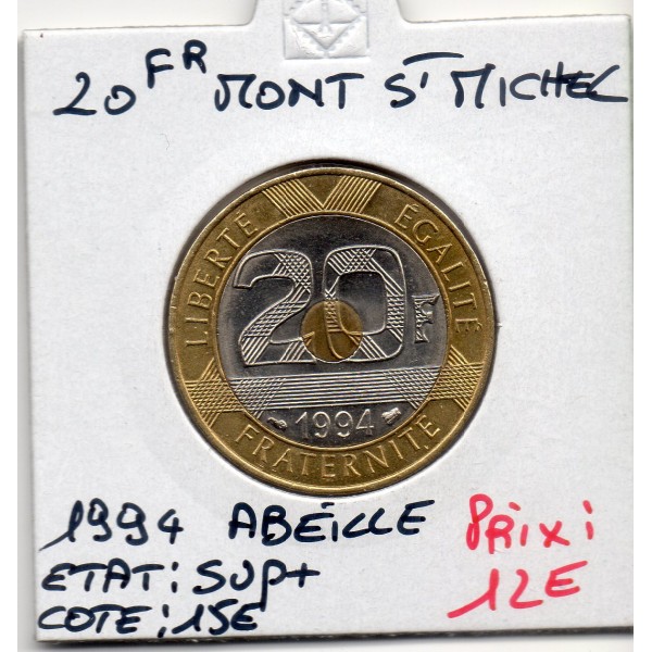 20 francs Mont Saint Michel 1994 abeille Sup+