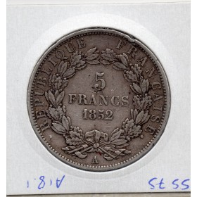 5 francs Louis Napoléon Bonaparte 1852 A Paris TTB- tête etroite