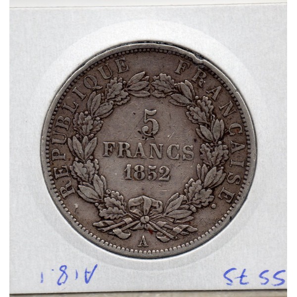 5 francs Louis Napoléon Bonaparte 1852 A Paris TTB- tête etroite
