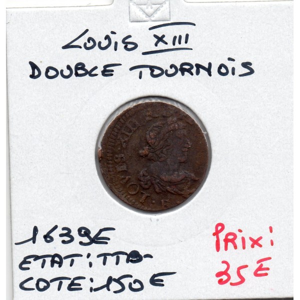 Double Tounois 1639 E Louis XIII TTB