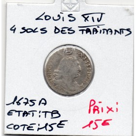 4 Sols des traitants 1675 A Paris Louis XIV TB