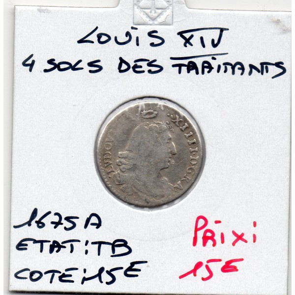 4 Sols des traitants 1675 A Paris Louis XIV TB