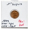 1 centime Dupuis 1899 Spl