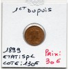 1 centime Dupuis 1899 Spl