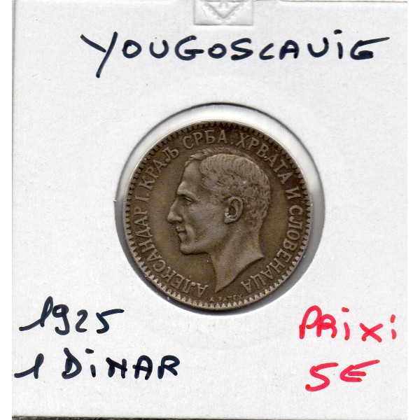 Yougoslavie 1 dinar 1925 TTB+, KM.5 Alexandre 1er