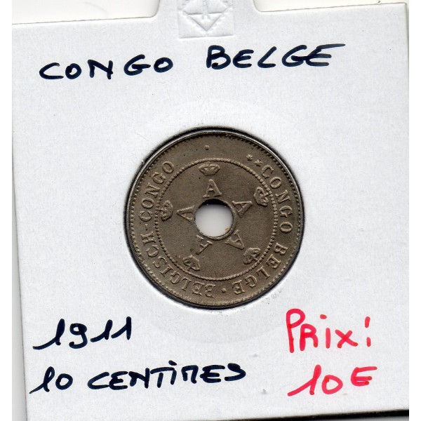Congo Belge 10 centimes 1911 Sup+, KM.18 étoile