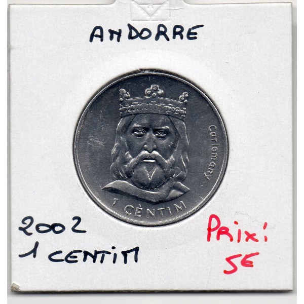 Andorre 1 centim 2002, SPL KM.176 Carlemany (Charlemagne)