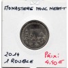 Transnistrie 1 rouble 2014 Spl KM.204 Monastère Noul Neamt