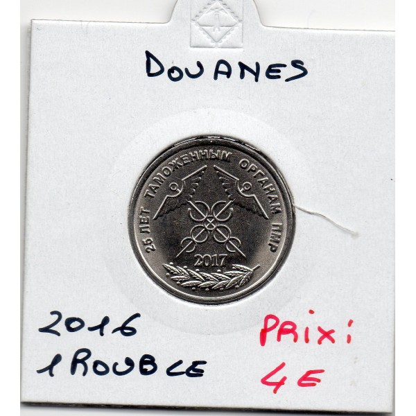 Transnistrie 1 rouble 2017 Spl KM.270 Douanes