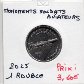 Transnistrie 1 rouble 2025 Spl Monument des soldats aviateurs