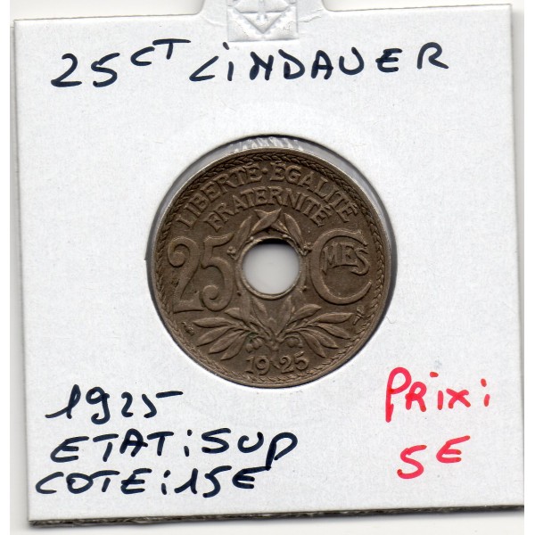 25 centimes Lindauer 1925 Sup