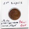 2 centimes Dupuis 1910 Spl Tache légère