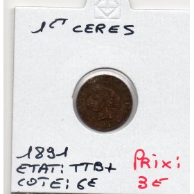 1 centime Cérès 1891 A Paris TTB+