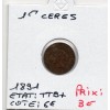 1 centime Cérès 1891 A Paris TTB+