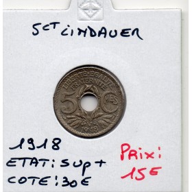 5 centimes Lindauer 1918 Sup+