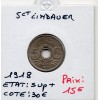 5 centimes Lindauer 1918 Sup+