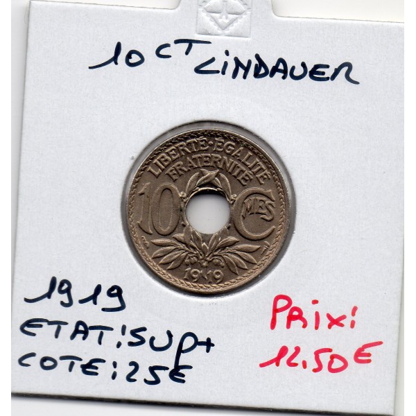 10 centimes Lindauer 1919 Sup+