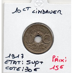 10 centimes Lindauer 1917 Sup+