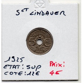 5 centimes Lindauer 1925 Sup