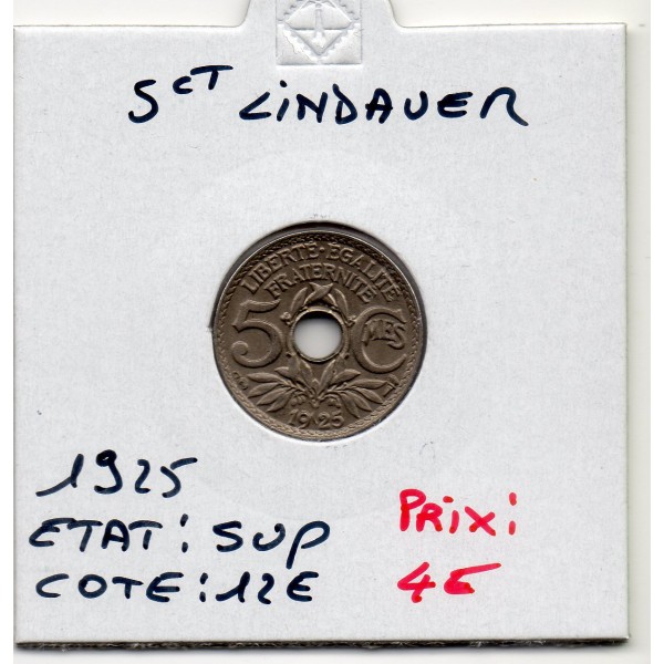 5 centimes Lindauer 1925 Sup